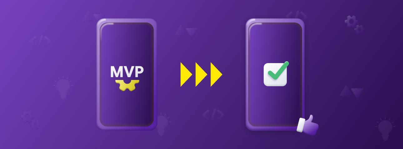 MVP and App Development